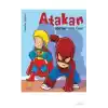 Atakan Süper Kahraman Oluyor