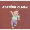 Atatürk Olmak