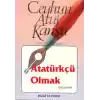 Atatürkçü Olmak