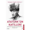 Atatürk’ün Katilleri