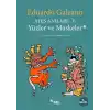 Ateş Anıları 2 - Yüzler ve Maskeler