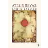 Ateşin Beyaz