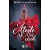 Ateşte Açan Çiçek