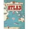 Atlas - Kıtalar, Denizler ve Kültürler Arası Yolculuk Rehberi
