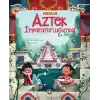 Atlas’la Aztek İmparatorluğu’nda  Bir Gün