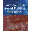 Avrupa Birliği Sosyal Politikası ve Türkiye