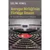 Avrupa Birliği’nin Türkiye Sınavı
