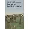 Avrupa ve Tarihsiz Halklar - Ciltli