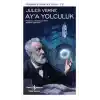 Aya Yolculuk - Modern Klasikler Dizisi