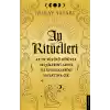 Ay Ritüelleri - Ay’ın Büyülü Gücüyle Sezgilerini Artır ve İstediklerini Hayatına Çek