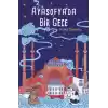 Ayasofyada Bir Gece