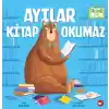 Ayılar Kitap Okumaz - Organik Kitaplar
