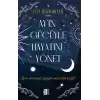 Ay’ın Gücüyle Hayatını Yönet