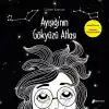 Ayışığının Gökyüzü Atlası