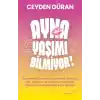 Ayna Yaşımı Bilmiyor