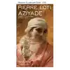 Aziyade - Modern Klasikler Dizisi (Ciltli)