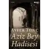 Aziz Bey Hadisesi