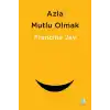 Azla Mutlu Olmak - Sade Yaşam Rehberi