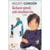 Babam Şimdi Çok Uzaklarda