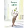 Babam ve Ben