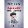 Bacaksız Tatil Köyünde