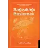 Bağışıklığı Beslemek