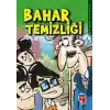 Bahar Temizliği - Sakinler 3