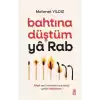 Bahtına Düştüm Ya Rab