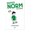 Bahtsız Norm 3. Cilt - Gaz Yapabilir