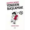 Bahtsız Norm Yeniden Başlamak