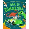 Bak Şu Dinozora - Gelin Birlikte Zamanda Bir Yolculuğa Çıkalım