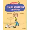 Bal Gibi Felsefe - Yalan Söylersem Ne Olur