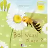 Oluşum Hikayeleri - Bal nasıl oluşur?