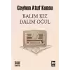 Balım Kız Dalım Oğul