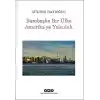 Bambaşka Bir Ülke Amerikaya Yolculuk