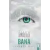 Bana Dokunma 4 İnan Bana