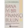 Bana İyi Bir Finansçı Bulun!