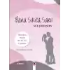 Bana Sıkıca Sarıl