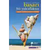 Başarı Bir Yolculuktur