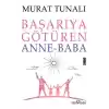 Başarıya Götüren Anne Baba