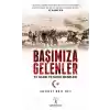 Başımıza Gelenler - 93 Harbi ve Mısır Meselesi