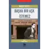Başka Bir Aşk İstemez