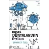 Başka Dünyalardan Öyküler