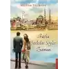 Başka Şarkılar Söyler Zaman