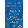Başkana İki Ölü Balık Gönderen Adam