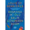 Başkana İki Ölü Balık Gönderen Adam