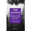 Başkasının Mezarı - Bir Dedektif John Rebus Polisiyesi 18