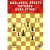 Başlangıç Düzeyi Satranç Kaynak Kitabı