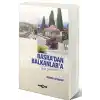 Basradan Balkanlara Gezi Günlükleri