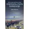 Batı Emperyalizmine Karşı Osmanlının Direnişi